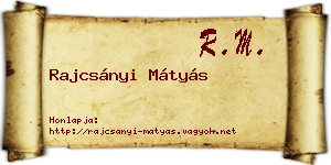 Rajcsányi Mátyás névjegykártya
